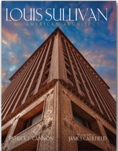 Louis Sullivan book by Pat Cannon